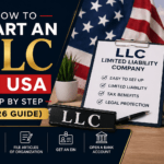 How to Start an LLC in USA Step by Step (2026 Guide)
